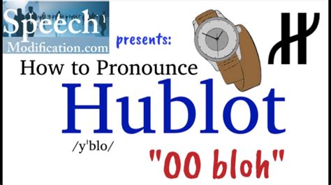 how is the word hublot pronounced|how to pronounce gevril.